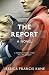 The Report by Jessica Francis Kane (2012-01-05)