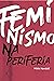Feminismo na periferia