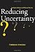 Reducing Uncertainty: Intelligence Analysis and National Security by Thomas Fingar (2011-07-20)