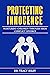Protecting Innocence: Nurtu...