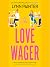 The Love Wager (Mr. Wrong Number, #2)