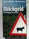Milchgeld. Klufti...
