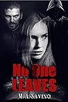 No One Leaves