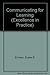 Communicating for Learning: Classroom Observation and Collaboration (Excellence in Practice Series) by Silliman Elaine R. Wilkinson Louise Cherry (1991-03-01) Hardcover