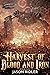 Harvest of Blood and Iron