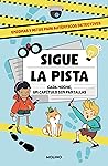 Sigue la pista: E...