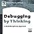 Debugging by Thinking: A Multidisciplinary Approach (HP Technologies)