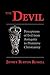 The Devil: Perceptions of Evil from Antiquity to Primitive Christianity (Cornell Paperbacks) by Jeffrey Burton Russell(2010-05-10)