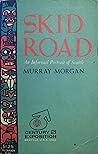 Skid Road: An inf...