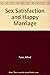 Sex Satisfaction and Happy Marriage
