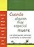 Cuando alguien muy especial muere: Los ninos apprender a enfrenar la adverisded by Marge Eaton Heegaard (2002-12-03)