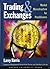 Trading and Exchanges: Market Microstructure for Practitioners by Larry Harris(1961-08-30)