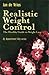 Realistic Weight Control: The Healthy Guide to Weight Loss by de Vries, Jan (2002) Paperback