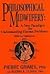 Philosophical Midwifery: A New Paradigm for Understanding Human Problems With Its Validation by Pierre Grimes (1998-04-27)