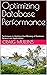Optimizing Database Performance: Techniques to Optimize the Efficiency of Database Systems and Applications