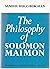 The Philosophy of Solomon Maimon by Samuel H. Bergman