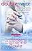 Double Major (Portland Storm) (Volume 6) by Catherine Gayle (2015-07-10)