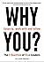 WHY listen to, work with and follow YOU? by Larry Heugh Robertson