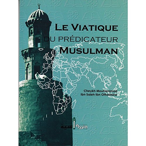 LE VIATIQUE DU PREDICATEUR MUSULMAN (Paperback)