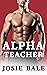 Alpha Teacher (Unlikely Doms)