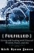 Fulfilled: Living and Leading with Unusual Wisdom, Peace, and Joy by Kirk Byron Jones (September 17,2013)