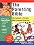 The Parenting Bible: The Answers to Parents' Most Common Questions by Robin Goldstein Ph.D. (2002-05-01)