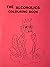 The Alcoholics Colouring Book