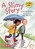 A Slimy Story (Science Solves It (Paperback)) by Michelle Knudsen (2004-01-01)