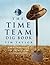 Time Team Dig Book by Tim Taylor (2013-06-01)