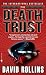 [(The Death Trust)] [By (author) David Rollins] published on (January, 2009)
