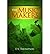[ THE MUSIC MAKERS ] By Thompson, E V ( Author) 2013 [ Hardcover ]