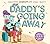 My Daddy's Going Away by Ma...