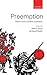 Preemption: Military Action and Moral Justification (2007-11-01)