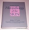 Histopathology of the Skin