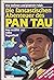 Die Fantastischen Abenteuer Des Pan Tau[Alle Geschichten In E. Bd.]