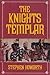 The Knights Templar by Stephen Howarth (September 01,1991)