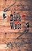 The Dark West: A Micro Role Playing Game: Volume 1 (Micro RPG) by Noah Patterson (2016-03-06)