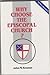 Why Choose the Episcopal church? by John M Krumm (1984-01-01)
