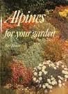 Alpines for Your Garden