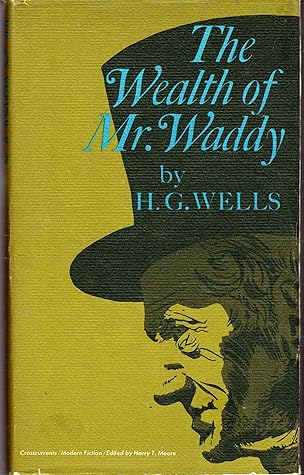 The Wealth of Mr. Waddy