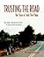 Trusting the Road By Soren Gordhamer by Soren Gordhamer