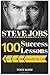 Steve Jobs: 100 Success Lessons from Steve Jobs On How To Be Successful In Life by Tony Rohn (2016-06-16)
