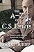 [(A-Z of C S Lewis: An Encyclopaedia of His Life, Thought and Writings)] [Author: Colin Duriez] published on (November, 2013)