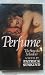 Perfume by Patrick Süskind Perfume by Patrick Süskind