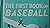 The First Book Of Baseball
