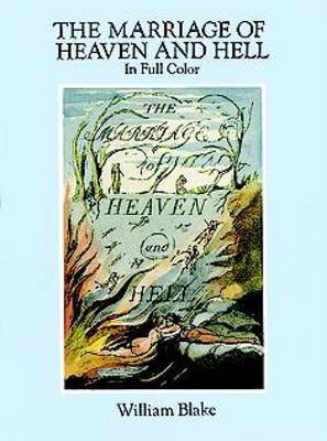 [The Marriage of Heaven and Hell: A Facsimile in Full Color] (By: William Blake) [published: December, 1994]