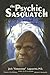 The Psychic Sasquatch: And Their UFO Connection by Jack Lapseritis (1998-12-02)