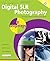 Digital SLR Photography in easy steps, 2nd Edition by Nick Vandome (2011-05-18)
