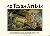 Fifty Texas Artists