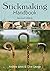 Stickmaking Handbook: Revised Edition by Andrew Jones (Illustrated, 7 May 2009) Paperback
